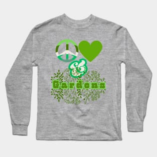 Peace, Love & Gardens - Pacific Northwest Style Long Sleeve T-Shirt